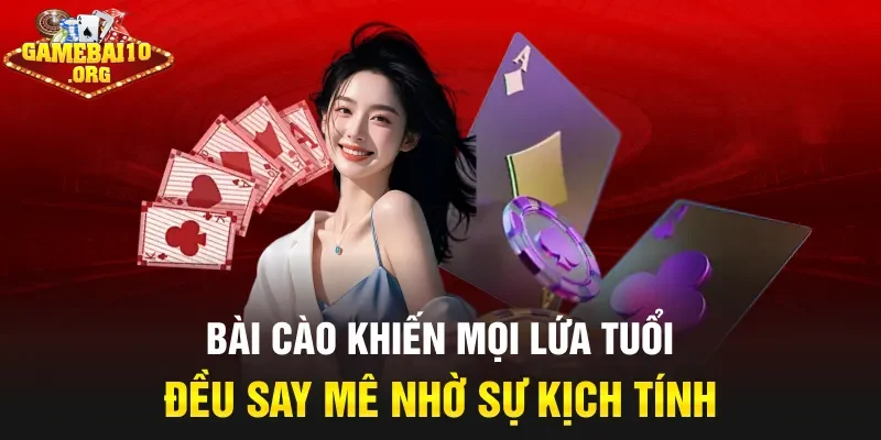 Bài Cào khiến mọi lứa tuổi đều say mê nhờ sự kịch tính